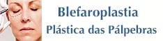 Blefaroplastia Rio de Janeiro e Brasília, plástica das pálpebras