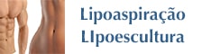 Lipoaspiração e Lipoescutura Rio de Janeiro e Brasília